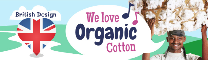 We love organic cotton